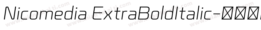 Nicomedia ExtraBoldItalic字体转换